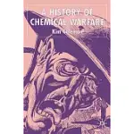 A HISTORY OF CHEMICAL WARFARE