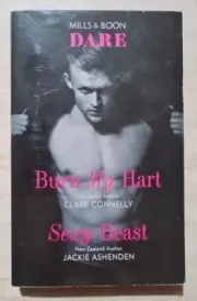 Burn My Hart /Sexy Beast by Jackie Ashenden, Clare Connelly (Paperback, 2020)