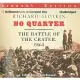 No Quarter: The Battle of the Crater, 1864, Library Edition