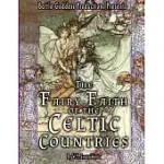 THE FAIRY-FAITH OF THE CELTIC COUNTRIES WITH ILLUSTRATIONS