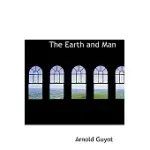 THE EARTH AND MAN