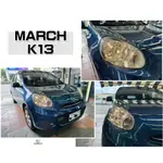 小傑車燈-全新 NISSAN 日產 MARCH K13 11 12 13 14 年 原廠型 晶鑽 大燈一邊2300元