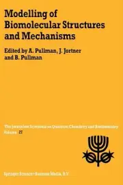 Modelling of Biomolecular Structures and Mechanisms: Proceedings of the Twenty-S