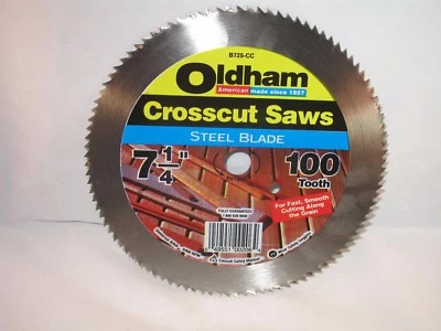 Oldham B725-CC 7-1/4" 100T Crosscut Saws Steel Blade 9400 RPM