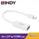 LINDY 林帝 Mini DisplayPort公 轉 HDMI母 轉換器 (41014)