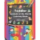 Toddler Animals of the World Coloring Book: Easy and Big Coloring Books for Toddlers: Kids Ages 2-4, 4-8, Boys, Girls, Fun Early Learning