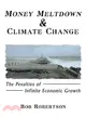 Money Meltdown & Climate Change