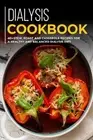 Dialysis Cookbook: 40+ Stew, roast and casserole recipes for a healthy and balan