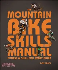 在飛比找三民網路書店優惠-The Mountain Bike Skills Manua