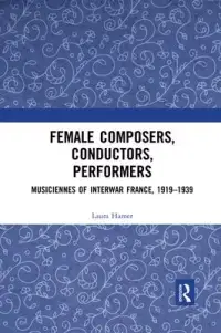 在飛比找博客來優惠-Female Composers, Conductors, 