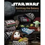 STAR WARS KNITTING: THE OFFICIAL STAR WARS KNITTING PATTERN BOOK