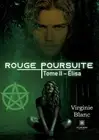Rouge poursuite: Tome II - ?lisa by Virginie Blanc (French) Paperback Book