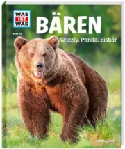 WAS IST WAS Band 115 Bären. Grizzly, Panda, Eisbär [German] by Mayer, Alexandra