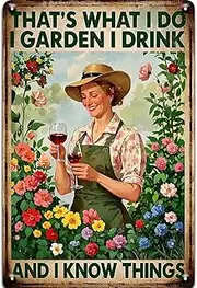 Seeyoo Garden Tin Sign I Garden I Drink Anad I Know Things Metal Sign Decorations for Home Greenhouse Living Room Bedroom Yard Backyard Outdoor Decor 8X12 Inch