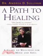 在飛比找三民網路書店優惠-A Path to Healing: A Guide to 