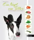 Ein Napf, ein Teller [German] by Schöps, Martina