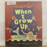 二手書📗英文繪本WHEN I GROW UP//COLIN MCNAUGHTON//成長、生活、家庭