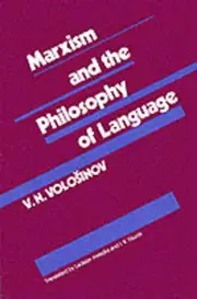 Marxism and the Philosophy of Language