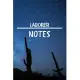 Laborer Notes: Laborer Career School Graduation Gift Journal / Notebook / Diary / Unique Greeting Card Alternative