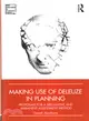 Making Use of Deleuze in Planning ― Proposals for a Speculative and Immanent Assessment Method