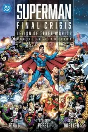 Superman - Final Crisis : Legion of Three Worlds, Hardcover by Johns, Geoff; ...