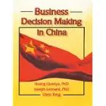 BUSINESS DECISION MAKING IN CHINA