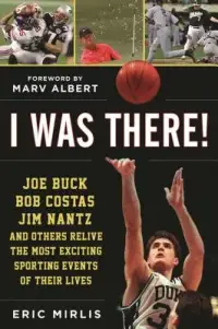 在飛比找博客來優惠-I Was There!: Joe Buck, Bob Co