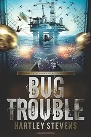 BUG TROUBLE By Hartley Stevens **BRAND NEW**