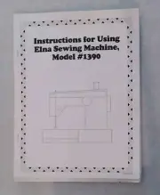 ELNA 1390 INSTRUCTION MANUAL / GUIDE / WORKBOOK
