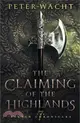 The Claiming of the Highlands