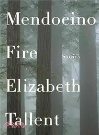 在飛比找三民網路書店優惠-Mendocino Fire ─ Stories