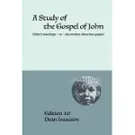A STUDY OF THE GOSPEL OF JOHN