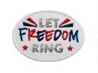 Let Freedom Ring USA Embroidered Iron on Sew on Patch Badge For Clothes