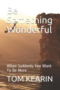 在飛比找博客來優惠-Be Something Wonderful: When S