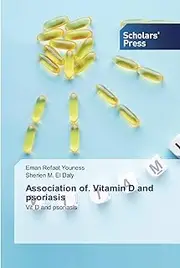 Association of. Vitamin D and psoriasis: Vit D and psoriasis