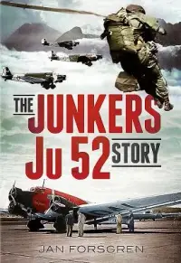 在飛比找博客來優惠-The Junkers Ju 52 Story