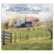 Legacy 2025 Calendar Always Welcome Calender Fits Wall Frame