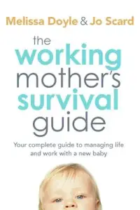 在飛比找博客來優惠-The Working Mother’s Survival 