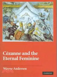 在飛比找三民網路書店優惠-Cezanne And The Eternal Femini