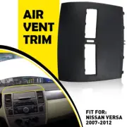 Black Front Upper Top Center Dash Air Vent Trim Bezel For Nissan Versa 2007-2012