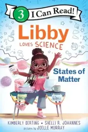 Libby Loves Science: States Of Matter by Kimberly Derting Hardcover Book