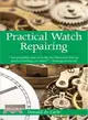 Practical Watch Repairing