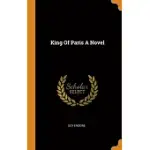 KING OF PARIS A NOVEL