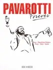 Pavarotti Forever Vocal Collection Piano Vocal Sheet Music Book NEW 050486887