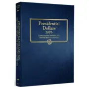 Whitman Presidential Dollars Coin Book Album 2007-2016