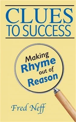 Clues to Success: Making Rhyme out of Reason (Hardback or Cased Book)