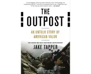 The Outpost: An Untold Story of American Valor