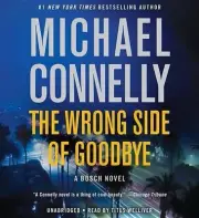 The Wrong Side of Goodbye by Michael Connelly (English) Compact Disc Book