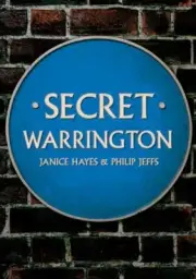 Secret Warrington by Philip Jeffs 9781398108165 NEW Paperback softback