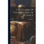 THE CLAIMS OF THE BIBLE AND OF SCIENCE